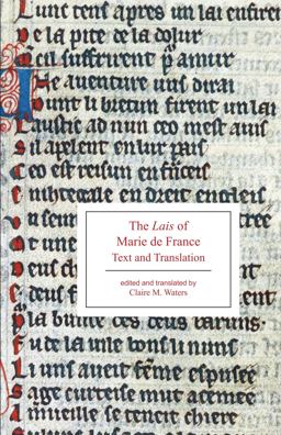 Lais of Marie de France Text and Translation  9781554810826 Front Cover