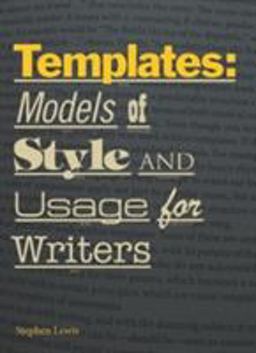 Templates Models of Style and Usage for Writers  9781554811427 Front Cover