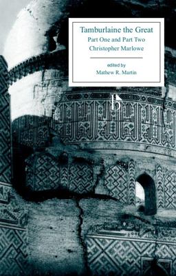 Tamburlaine the Great Parts One and Two  9781554811748 Front Cover