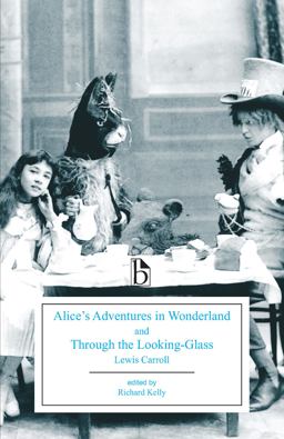 Alice's Adventures in Wonderland and Through the Looking-Glass  9781554812417 Front Cover