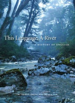 This Language, a River A History of English  9781554813629 Front Cover