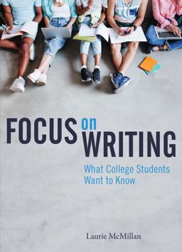 Focus on Writing What College Students Want to Know  9781554813889 Front Cover