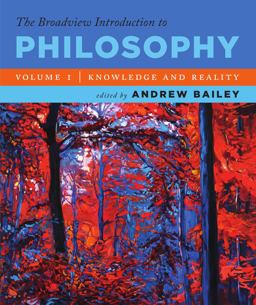 Broadview Introduction to Philosophy Volume I: Knowledge and Reality  9781554814015 Front Cover
