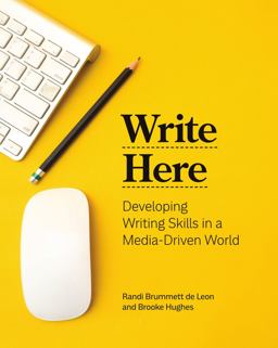 Write Here Developing Writing Skills in a Media-Driven World  9781554814770 Front Cover