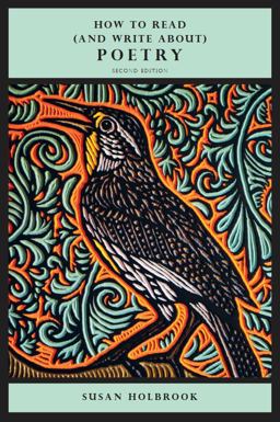 How to Read (and Write about) Poetry - Second Edition 2nd 9781554815104 Front Cover