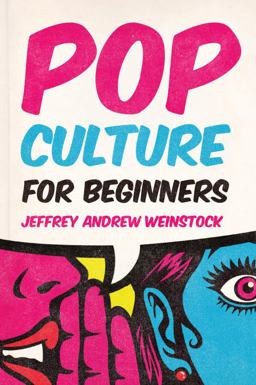 Pop Culture for Beginners  9781554815654 Front Cover
