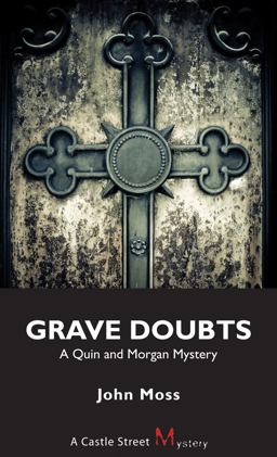 Grave Doubts A Quin and Morgan Mystery  9781554884056 Front Cover