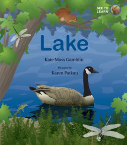 Lake: a See to Learn Book