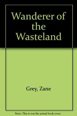 Wanderer of the Wasteland