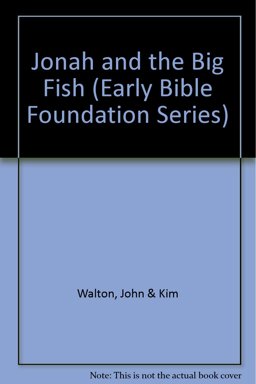 Jonah and the Big Fish Jonah and the Big Fish