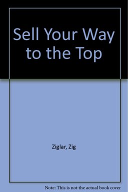 Sell Your Way to the Top