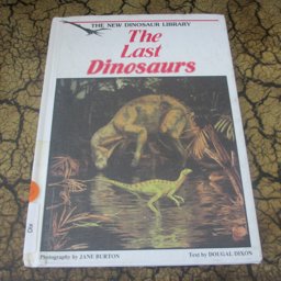 The Last Dinosaurs
