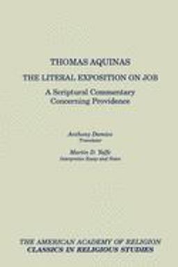 Literal Exposition on Job A Scriptural Commentary Concerning Providence  9781555402921 Front Cover