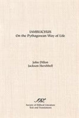 Iamblichus' On the Pythagorean Way of Life  9781555405236 Front Cover