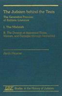 The Judaism Behind the Texts I. B.