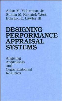 Designing Performance Appraisal Systems Designing Performance Appraisal Systems