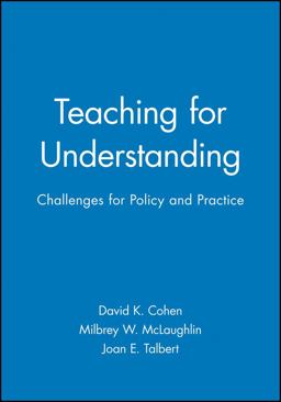 Teaching for Understanding Teaching for Understanding