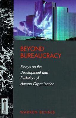 Beyond Bureaucracy Beyond Bureaucracy