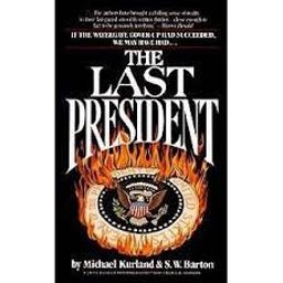 The Last President