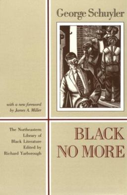 Black No More A Novel  9781555530631 Front Cover