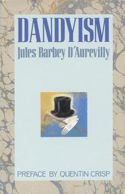 Dandyism  9781555540357 Front Cover