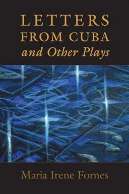 Letters from Cuba and Other Plays  9781555540760 Front Cover