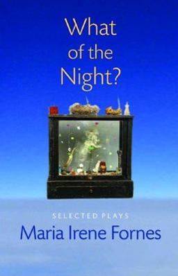 What of the Night? Selected Plays  9781555540807 Front Cover