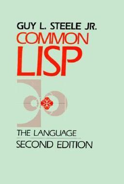 Common LISP The Language 2nd 9781555580414 Front Cover