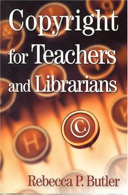 Copyright for Teachers and Librarians  9781555705008 Front Cover