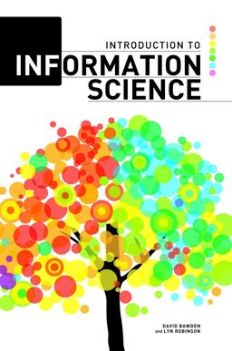 Introduction to Information Science:  9781555708610 Front Cover