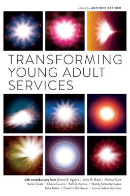 Transforming Young Adult Services:  9781555709075 Front Cover