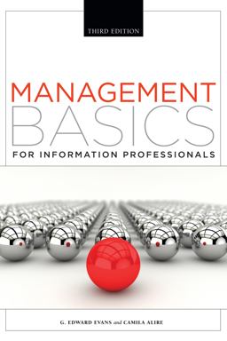 Management Basics for Information Professionals:  9781555709099 Front Cover