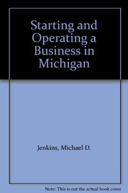 Starting and Operating a Business in Michigan