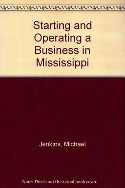 Starting and Operating a Business in Mississippi