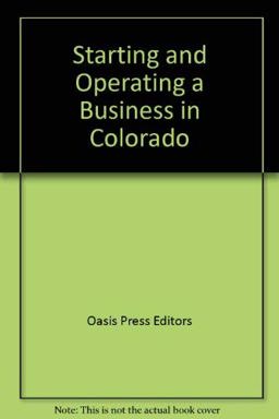 Starting and Operating a Business in Colorado