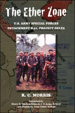 Ether Zone U. S. Army Special Forces Detachment B-52, Project Delta  9781555716622 Front Cover