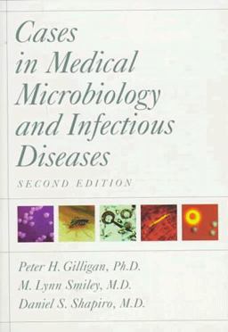 Cases in Medical Microbiology and Infectious Diseases 2nd 1997 Revised  9781555811068 Front Cover
