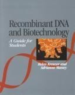 Recombinant DNA and Biotechnology A Guide for Students 1st 1996 Student Manual, Study Guide, etc.  9781555811105 Front Cover