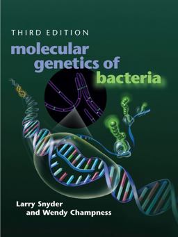 Molecular Genetics of Bacteria 3rd 9781555813994 Front Cover