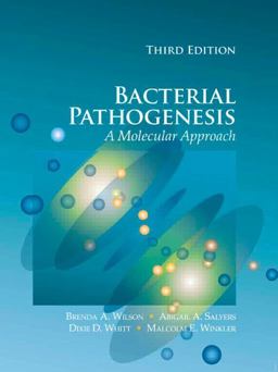 Bacterial Pathogenesis A Molecular Approach 3rd 9781555814182 Front Cover