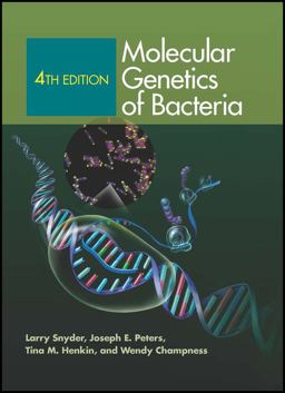 Molecular Genetics of Bacteria 4th 9781555816278 Front Cover