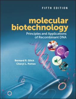 Molecular Biotechnology Principles and Applications of Recombinant DNA 5th 9781555819361 Front Cover