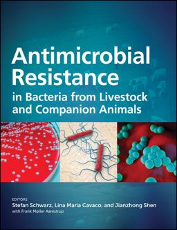 Antimicrobial Resistance in Bacteria from Livestock and Companion Animals  9781555819798 Front Cover
