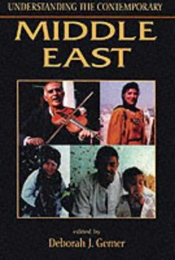 Understanding the Contemporary Middle East  9781555877255 Front Cover