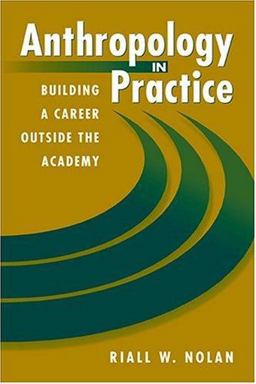 Anthropology in Practice  9781555879853 Front Cover