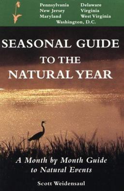 Seasonal Guide to the Natural Year