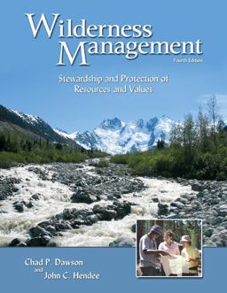 Wilderness Management Stewardship and Protection of Resources and Values 4th 9781555916824 Front Cover