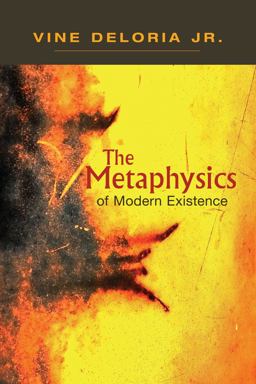 Metaphysics of Modern Existence  9781555917593 Front Cover