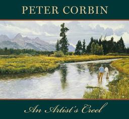 Peter Corbin An Artist's Creel  9781555952563 Front Cover
