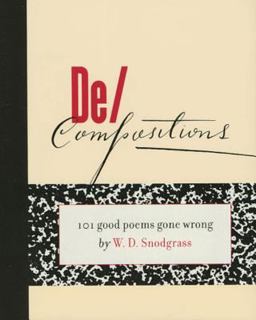 De/Compositions 101 Good Poems Gone Wrong  9781555973179 Front Cover